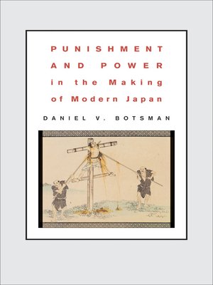 cover image of Punishment and Power in the Making of Modern Japan